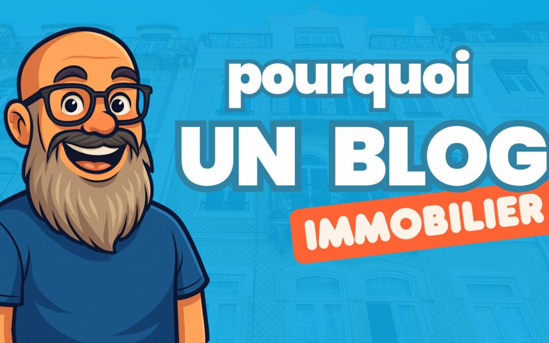 Créer son blog immobilier
